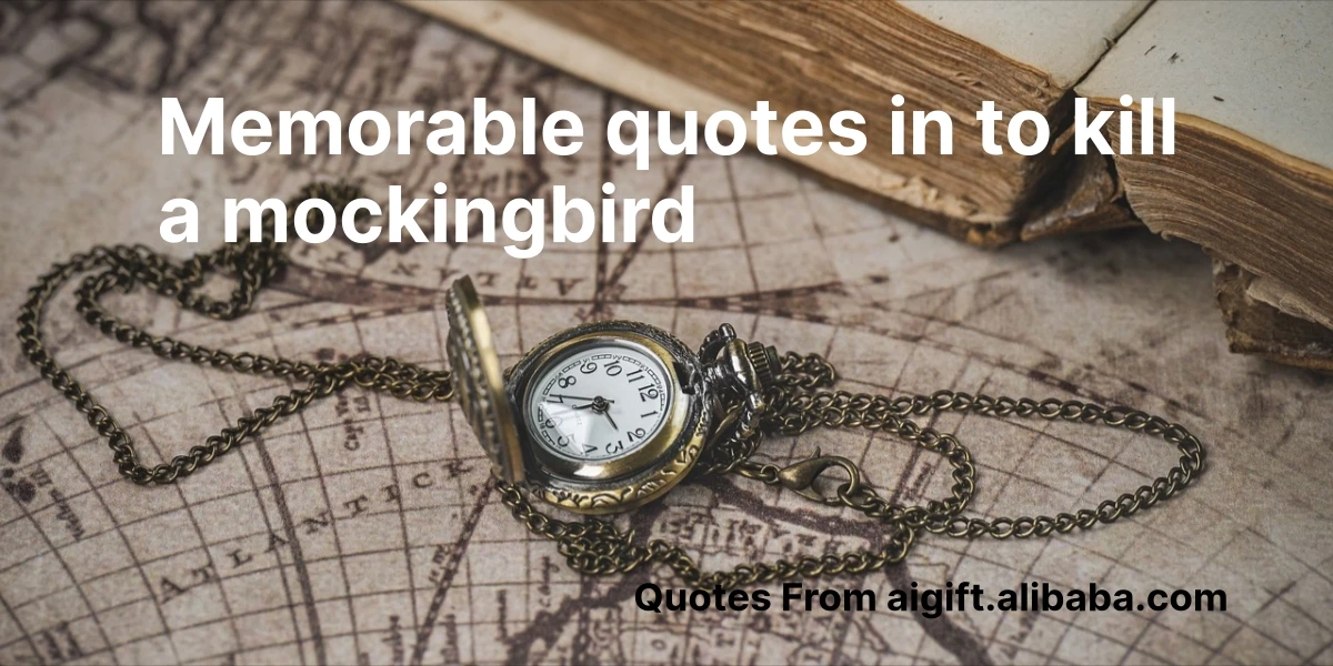 memorable quotes in to kill a mockingbird