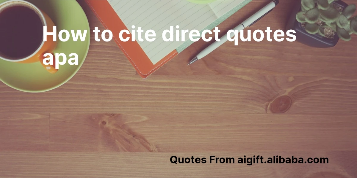 how to cite direct quotes apa