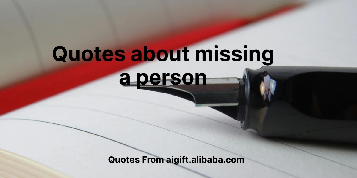 quotes about missing a person