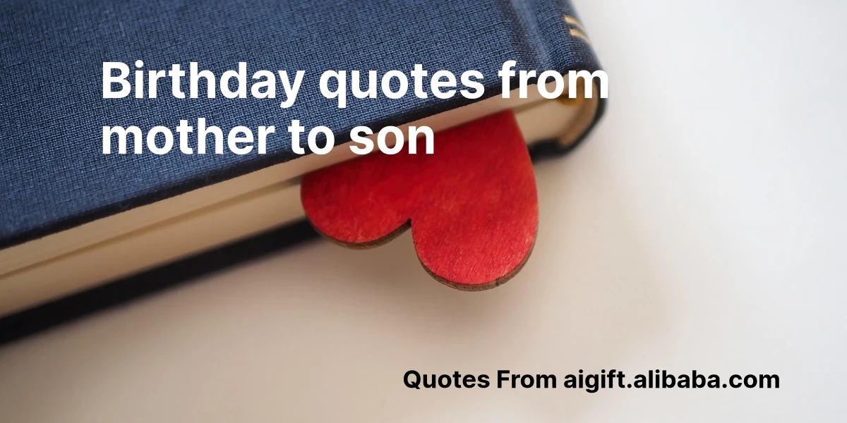 birthday quotes from mother to son