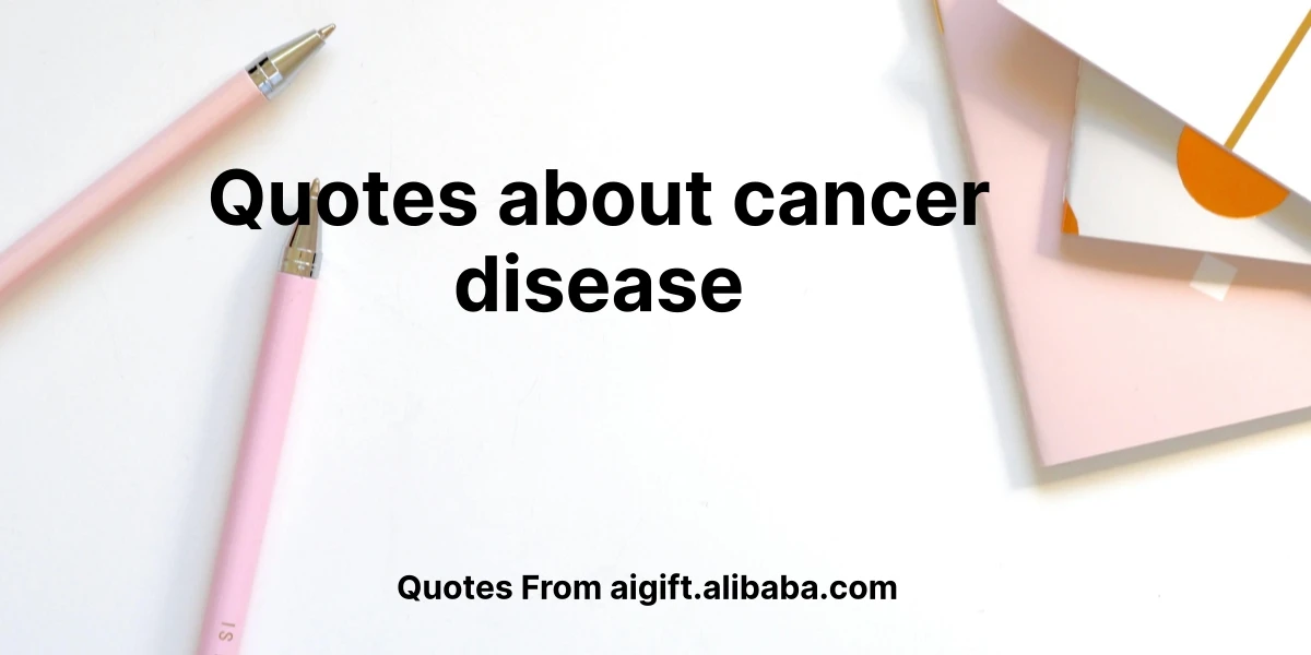 quotes about cancer disease