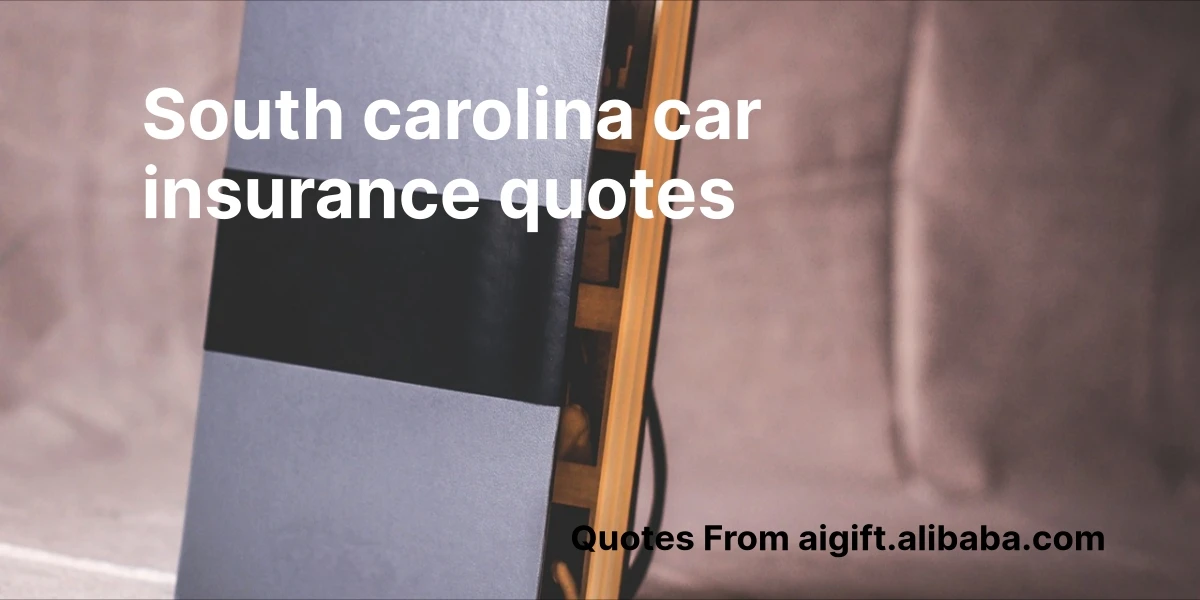 south carolina car insurance quotes