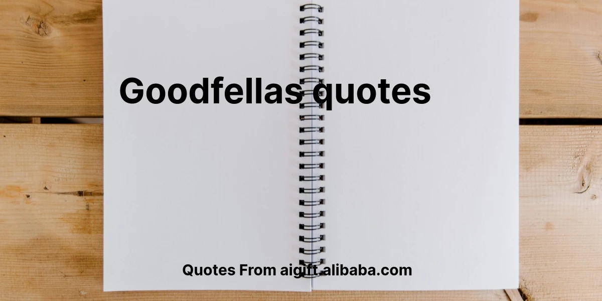 goodfellas quotes