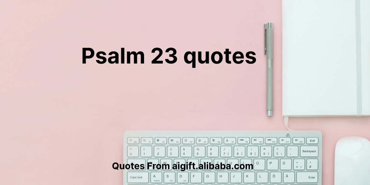 psalm 23 quotes