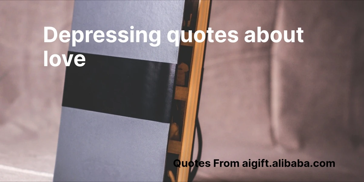 depressing quotes about love