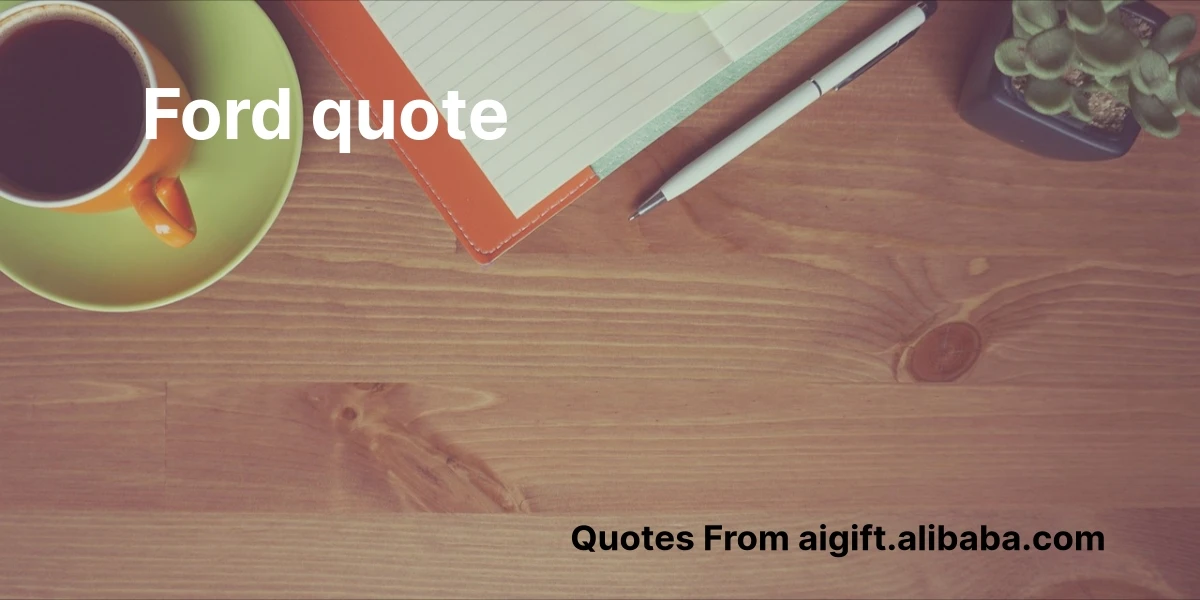 ford quote