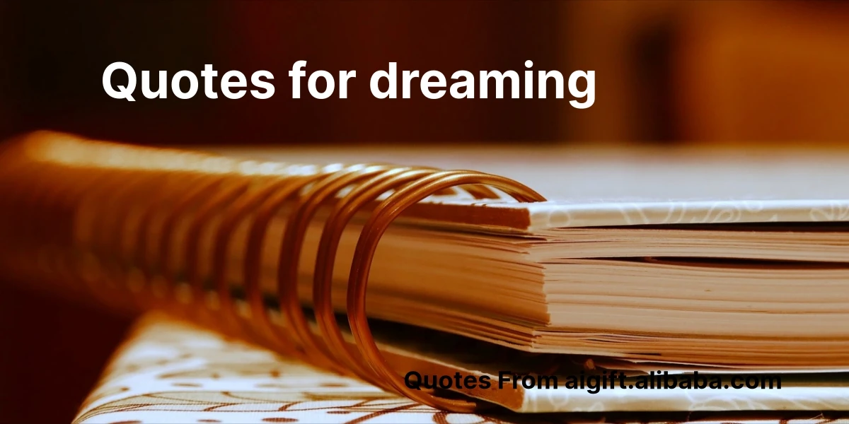 quotes for dreaming