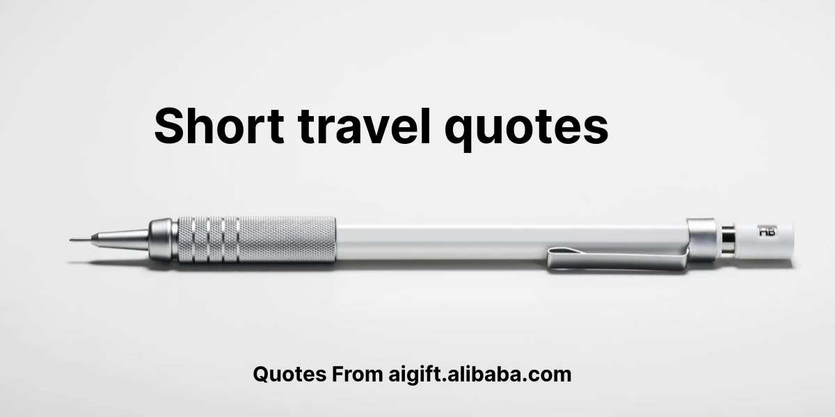 short travel quotes