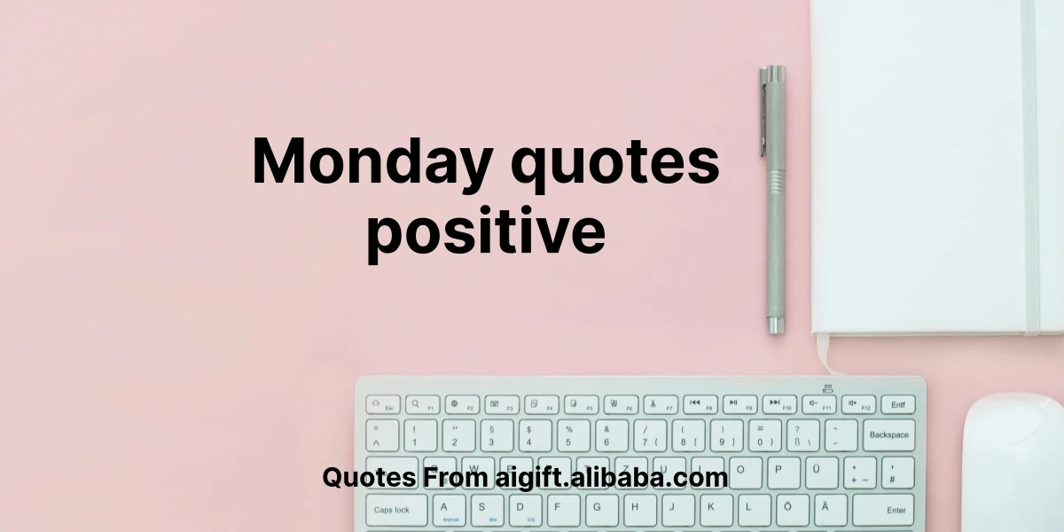 monday quotes positive