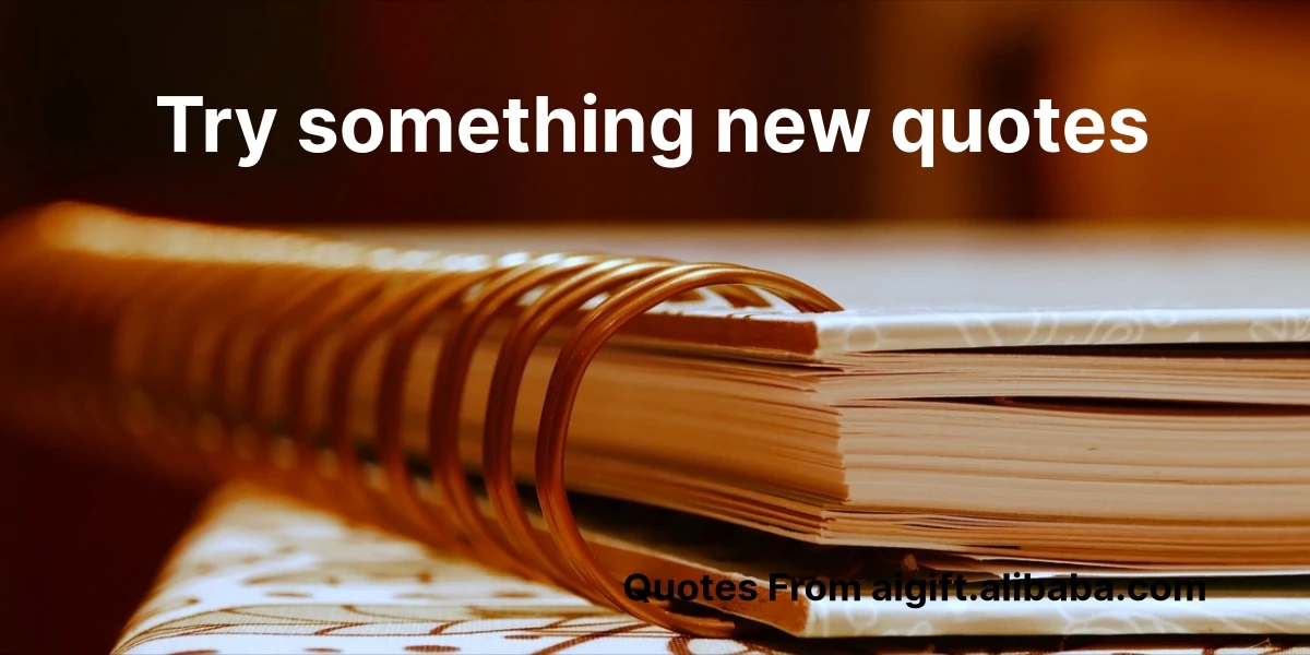 try something new quotes
