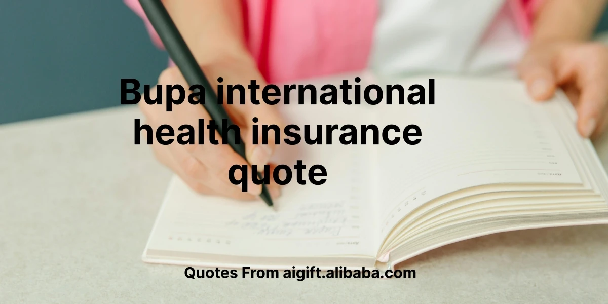 bupa international health insurance quote