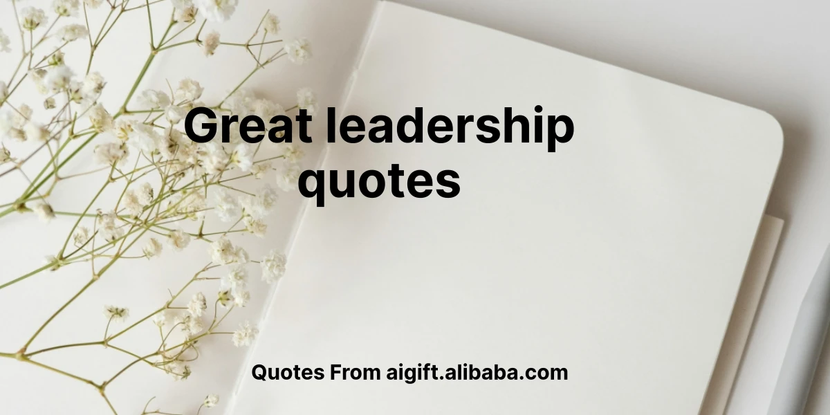 great leadership quotes