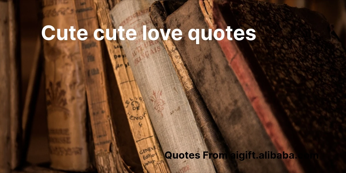 cute cute love quotes