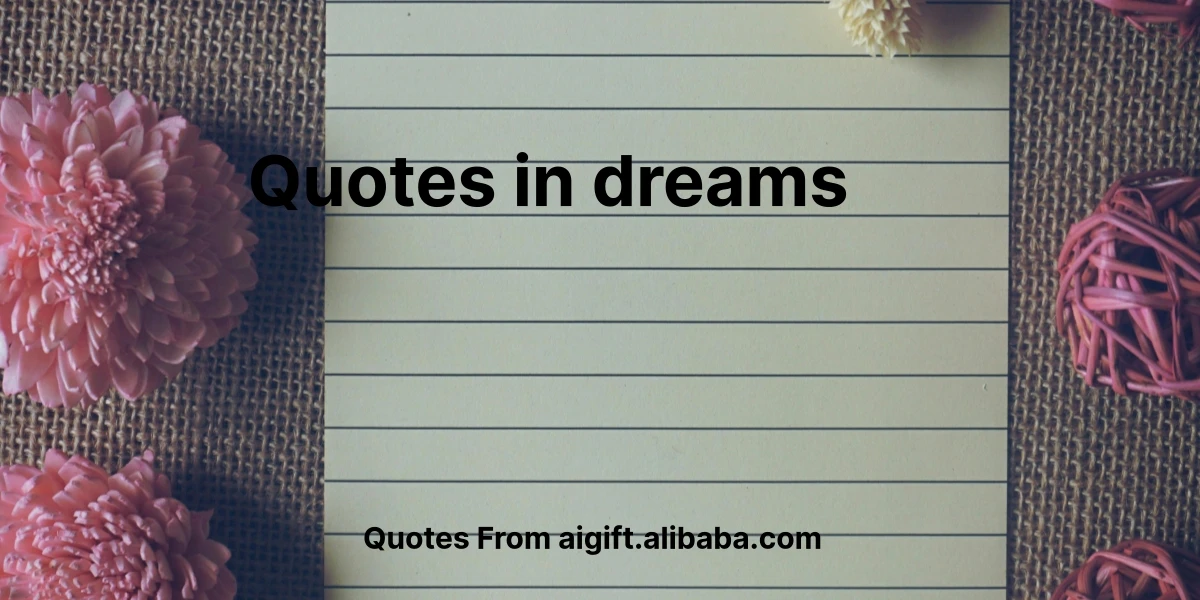 quotes in dreams