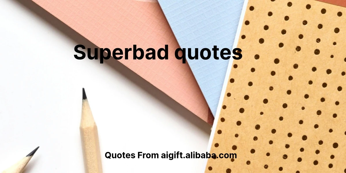 superbad quotes