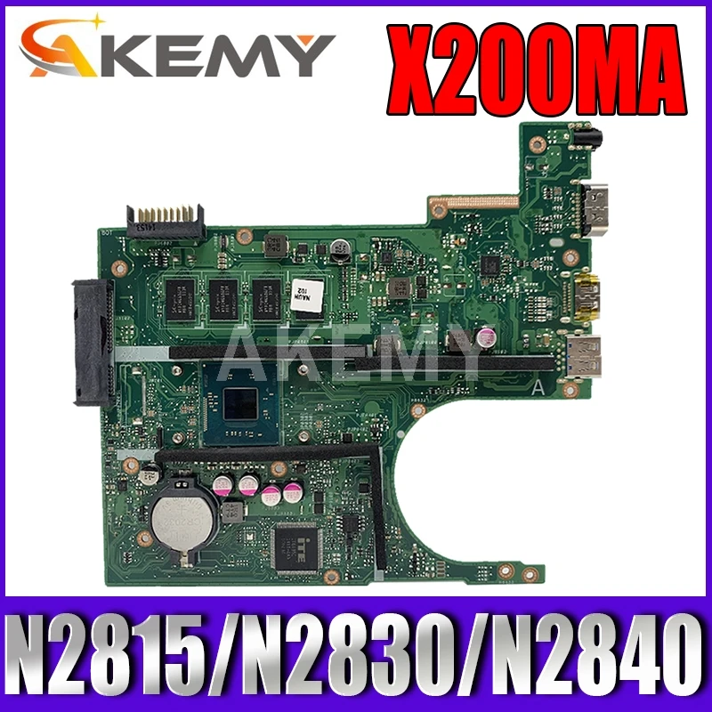 

Akemy X200MA Motherboard For Asus F200M X200M X200MA Laptop motherboard Mainboard N2815/N2830/N2840 2G-RAM