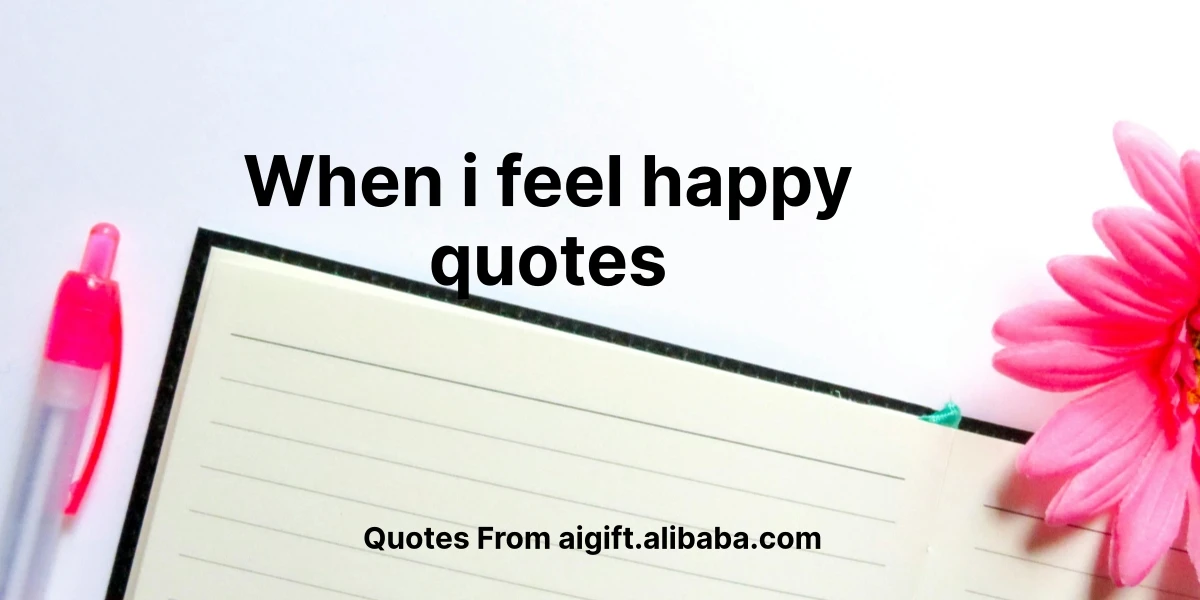 when i feel happy quotes