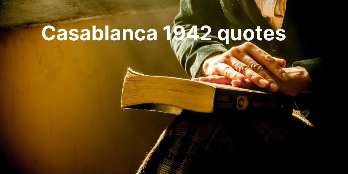 casablanca 1942 quotes