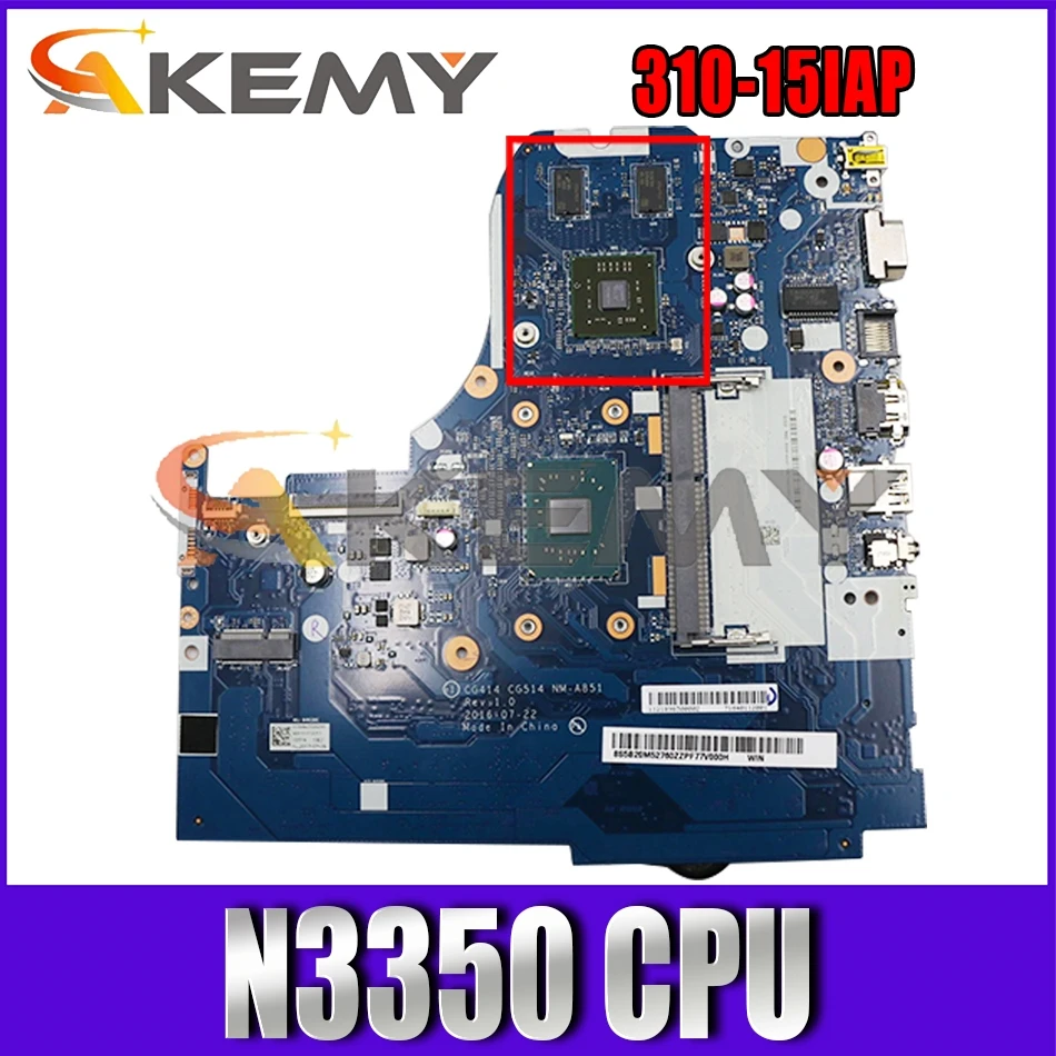 

Akemy CG414 CG515 NM-A851 Motherboard For 310-15IAP Laptop Motherboard CPU N3350 DDR3 100% Test