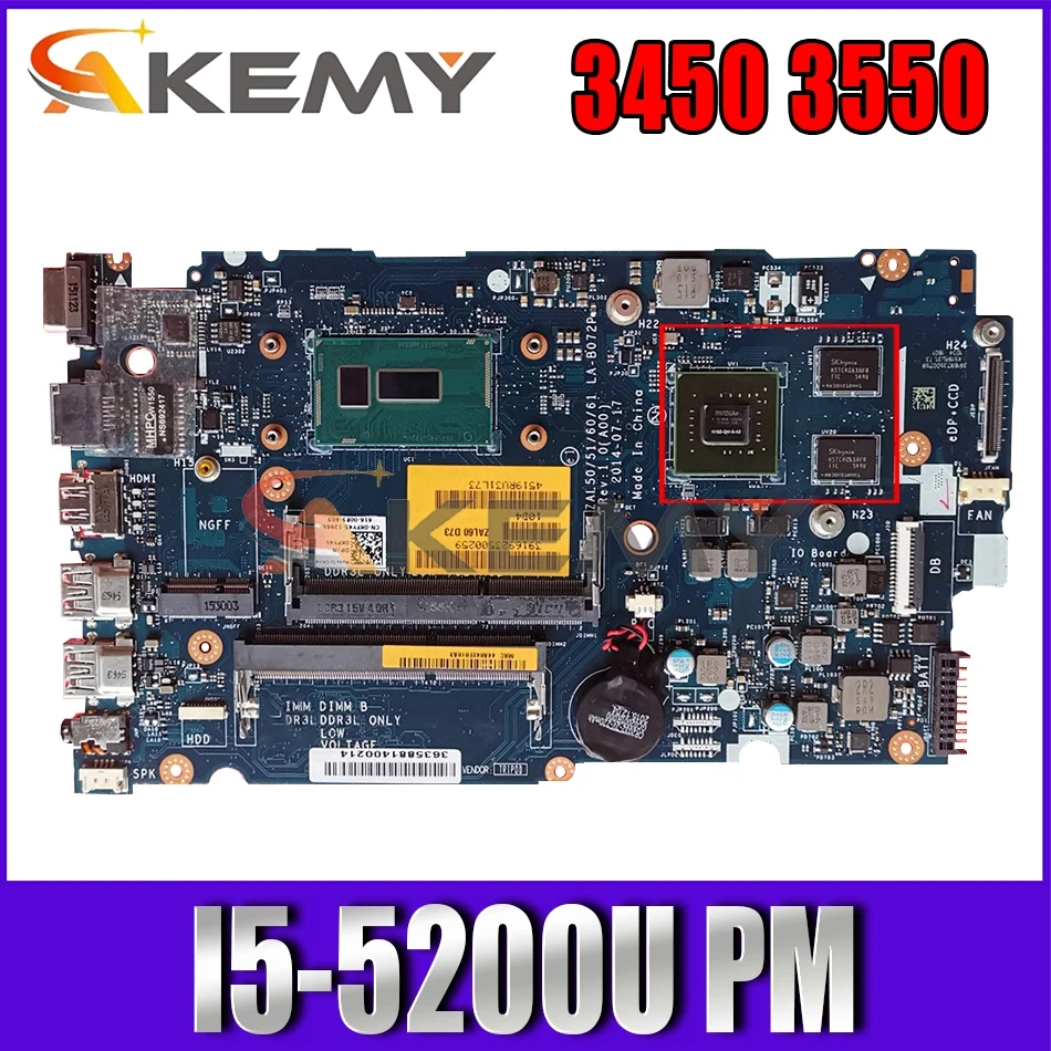 

Akemy CN-01J67F 1J67F I5-5200U FOR Dell Latitude 3450 3550 Laptop Motherboard LA-B072P Mainboard 100%Tested