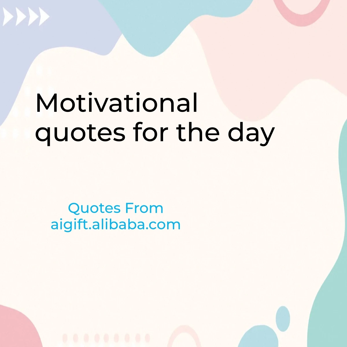 motivational quotes for the day