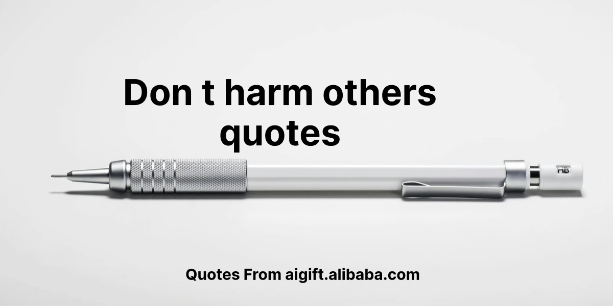 don t harm others quotes