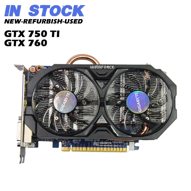 

In Stock Graphics Card Geforce GTX 750 Ti GTX 760 VGA GPU Cards / Wholesale GTX750 Ti GTX 760 2GB GDDR5 nVIDIA Video Cards