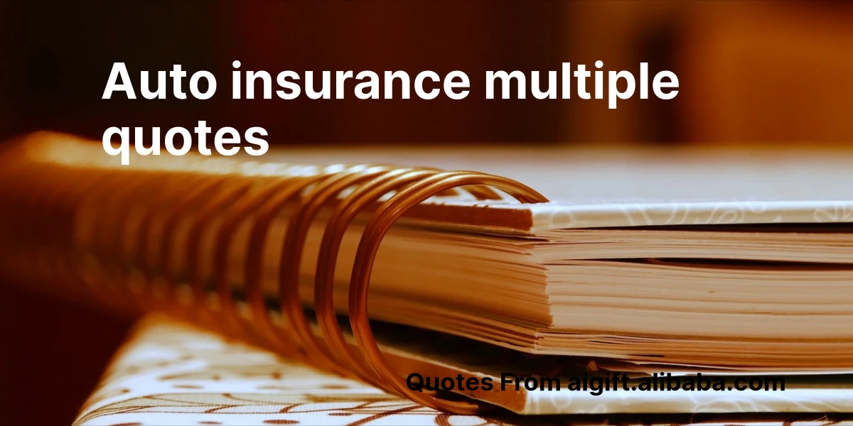 auto insurance multiple quotes
