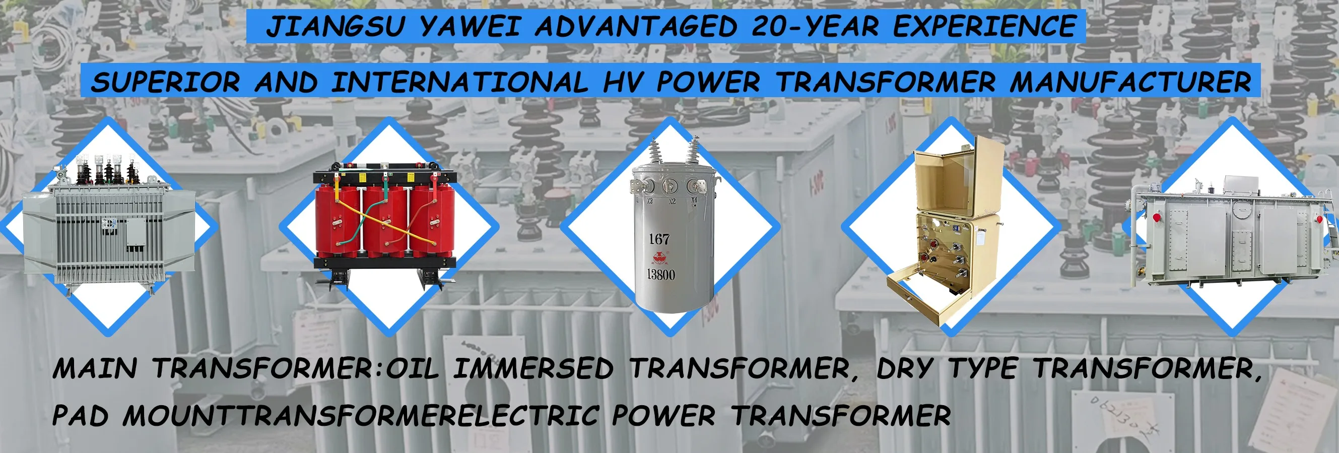 Jiangsu Yawei Transformer Co., Ltd. - 110kV-220kV Oil-immersed Power ...