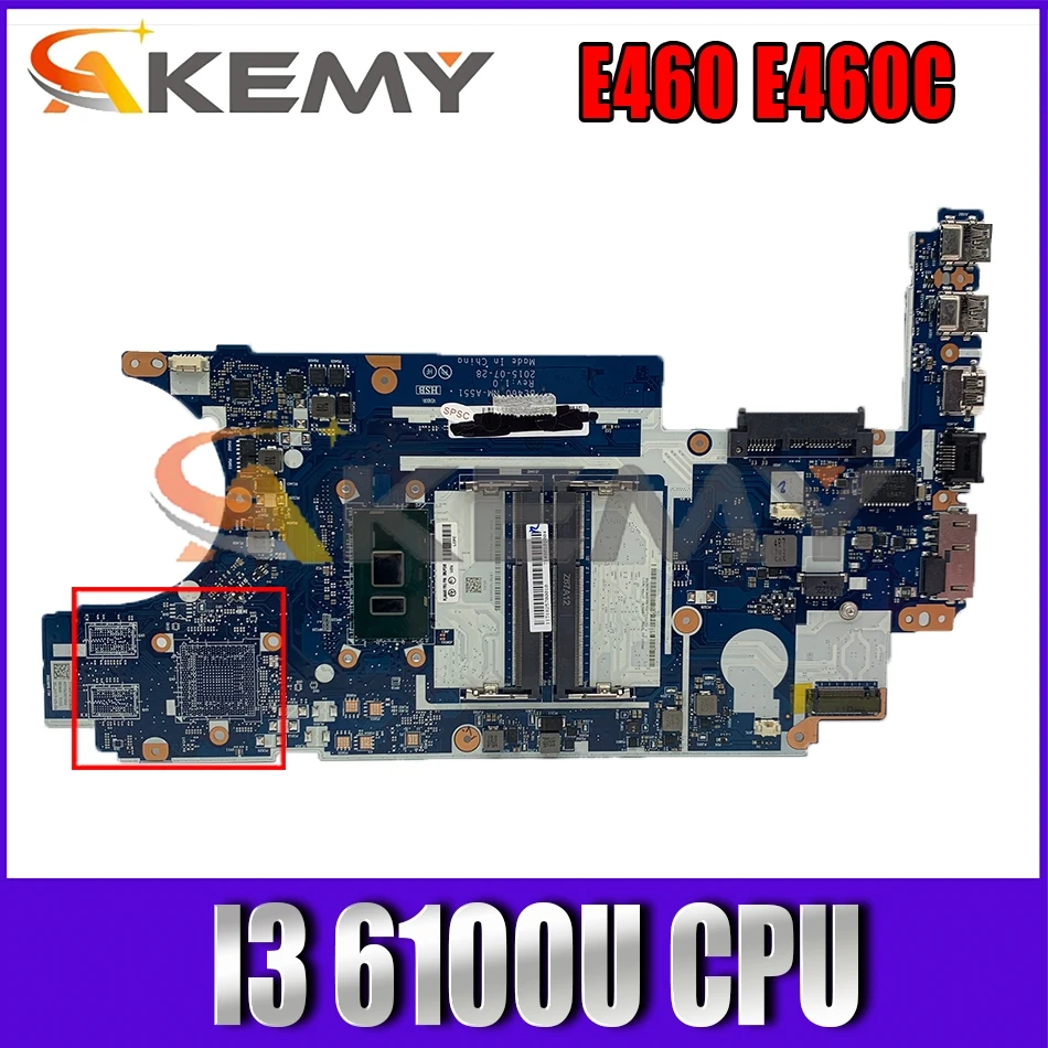 

Akemy For ThinkPad E460 E460C Laptop Motherboard BE460 NM-A551 CPU I3 6100U DDR3 Integrated Graphics Card Work