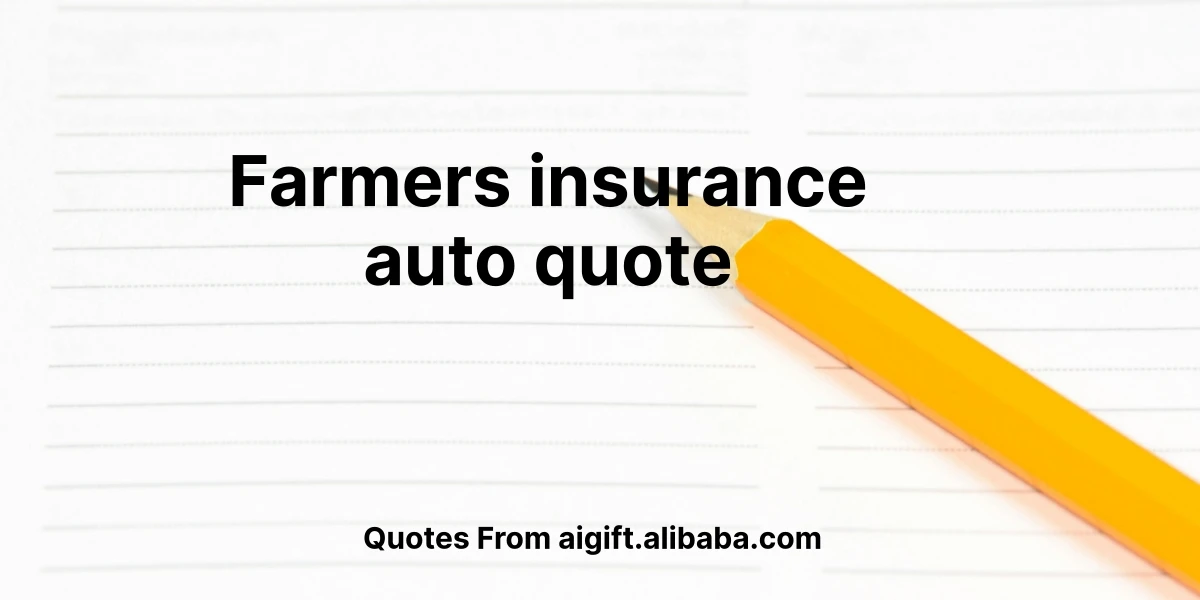 farmers insurance auto quote