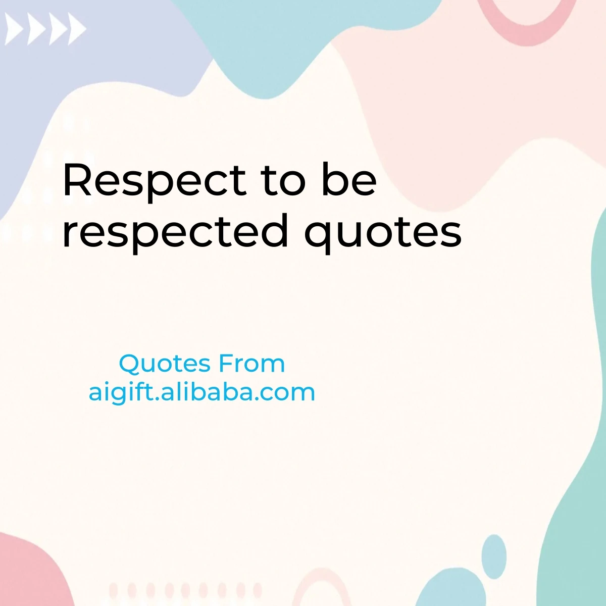 respect to be respected quotes