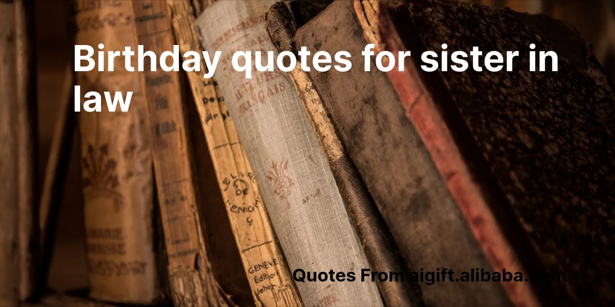 birthday quotes for sister in law
