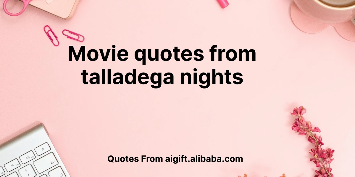 movie quotes from talladega nights