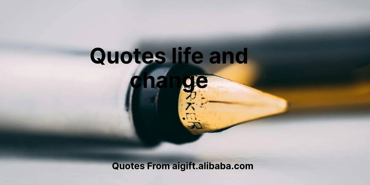 quotes life and change