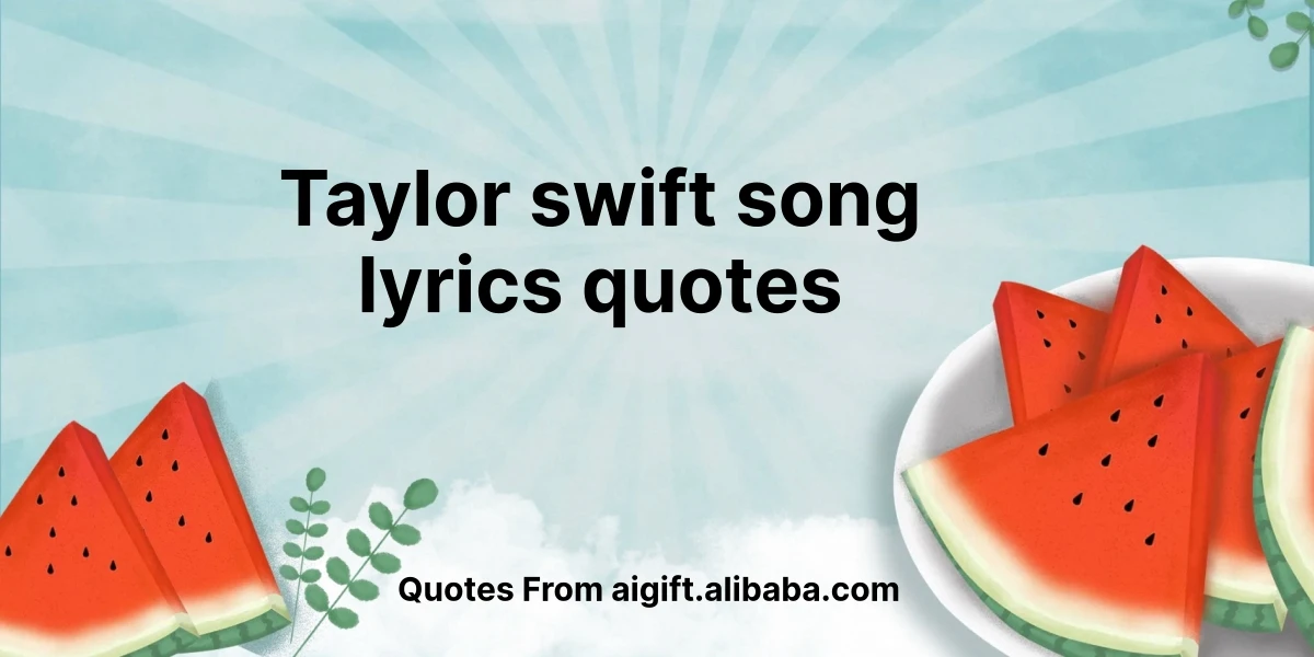 taylor swift song lyrics quotes