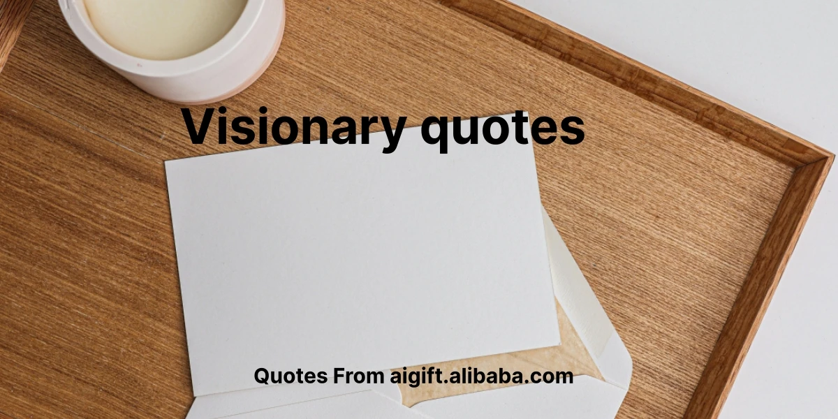 visionary quotes