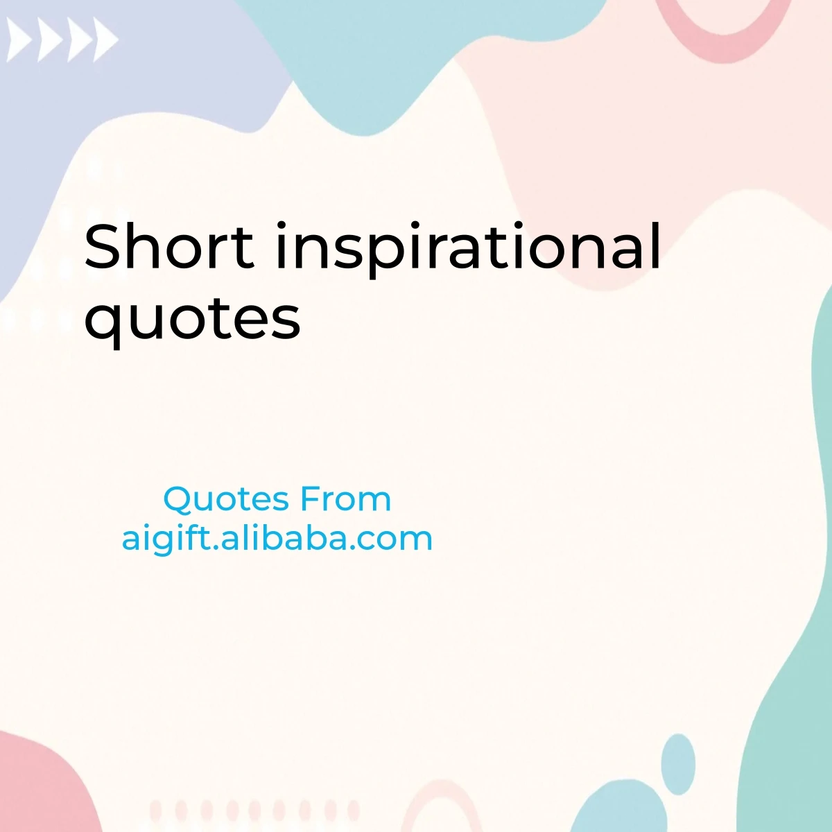 short inspirational quotes