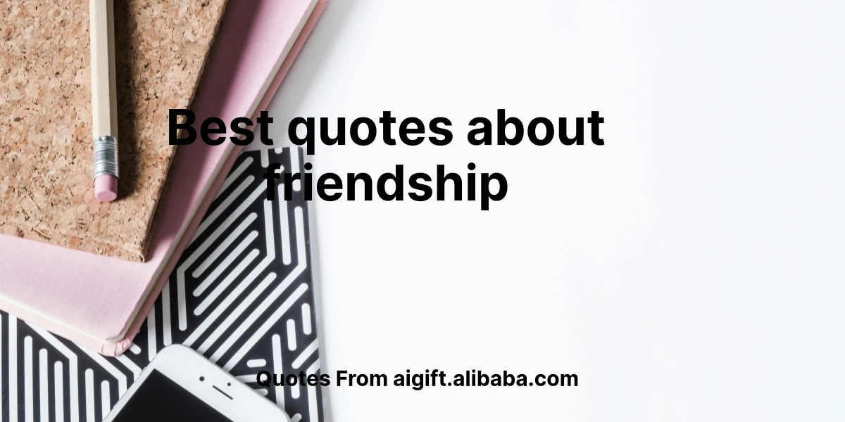 best quotes about friendship