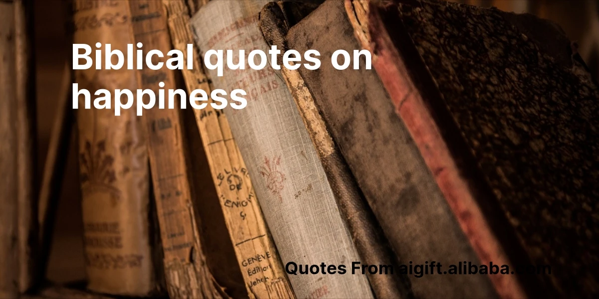 biblical quotes on happiness