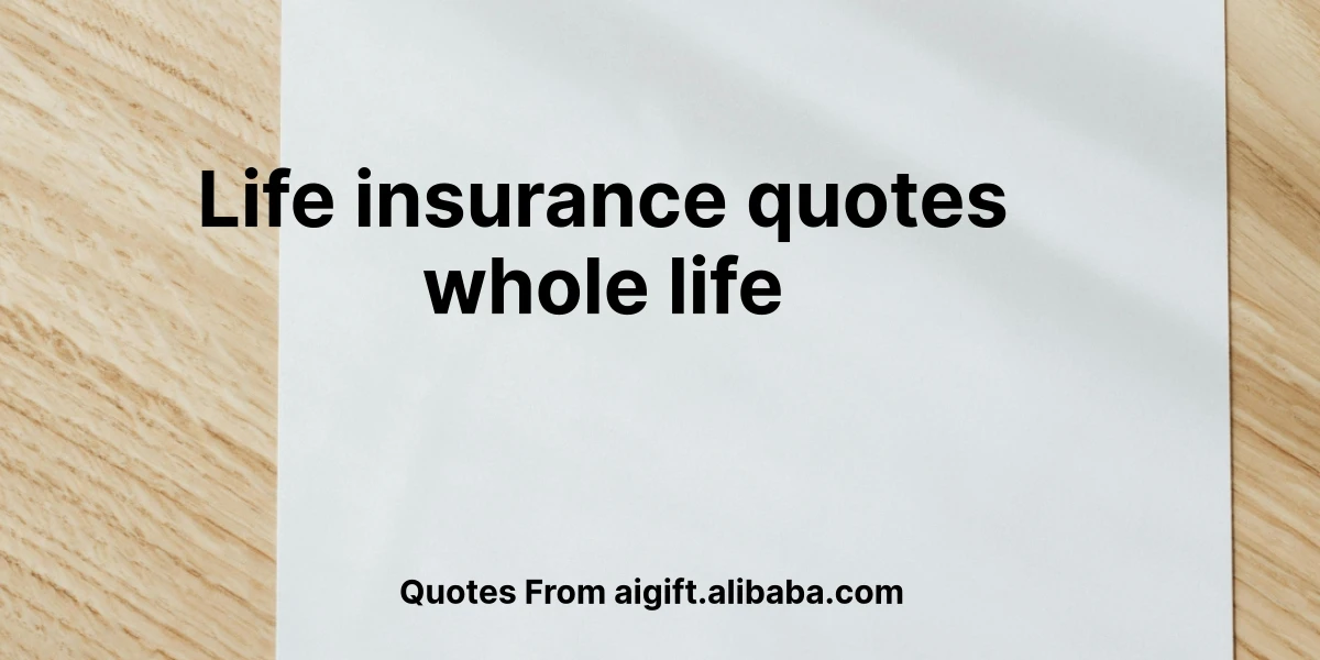 life insurance quotes whole life