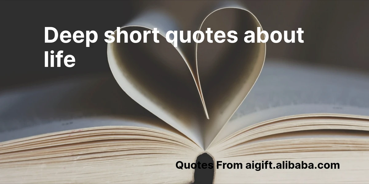 deep short quotes about life