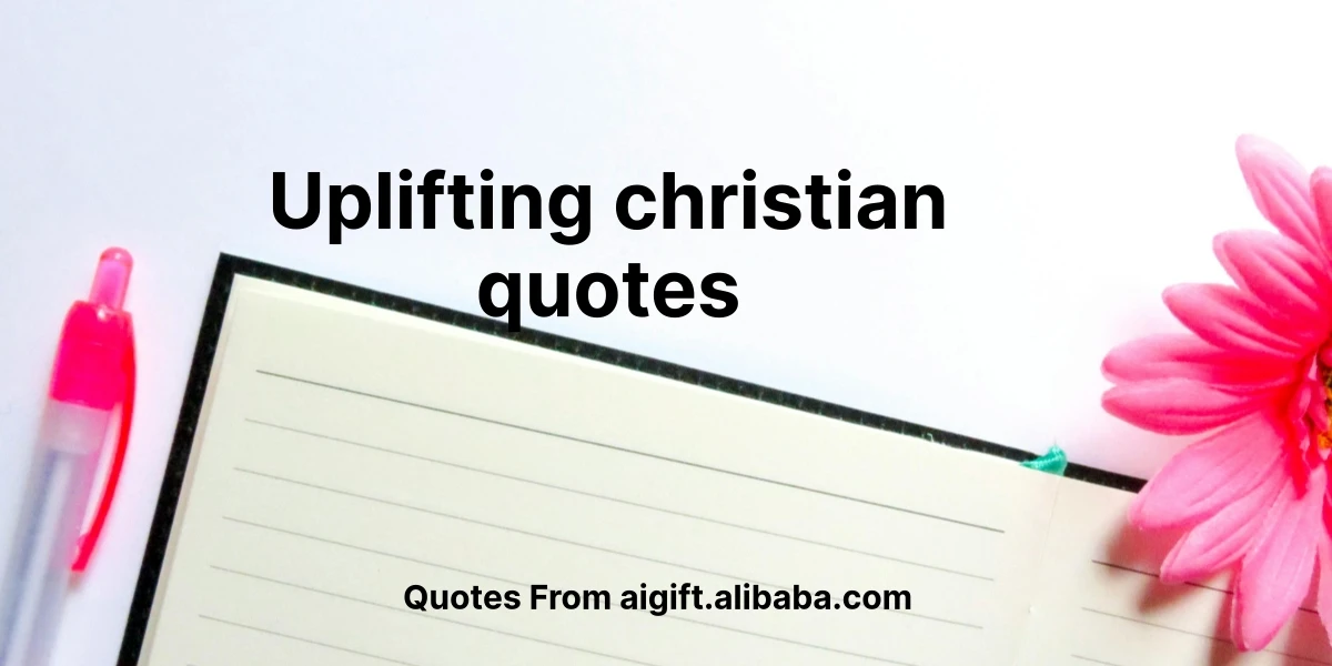 uplifting christian quotes