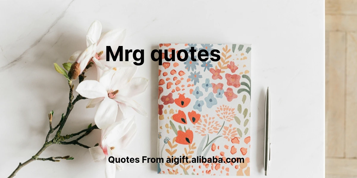 mrg quotes