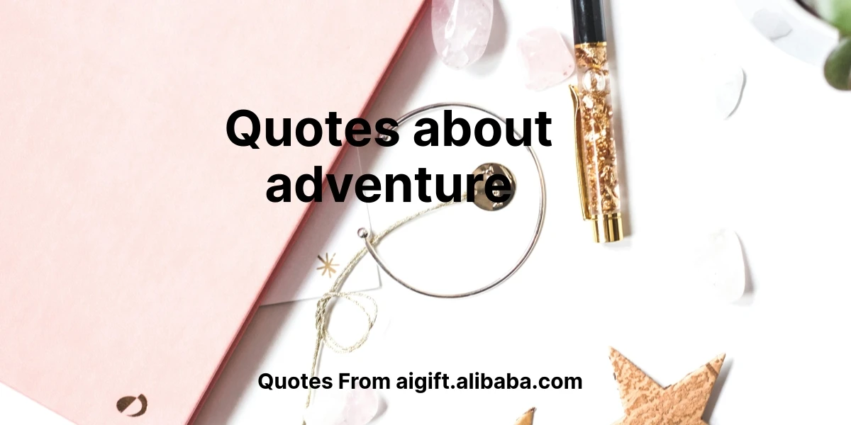 quotes about adventure