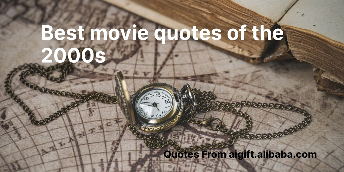 best movie quotes of the 2000s