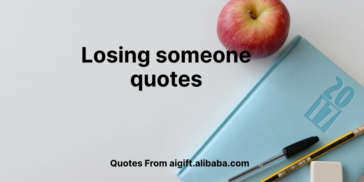 losing someone quotes