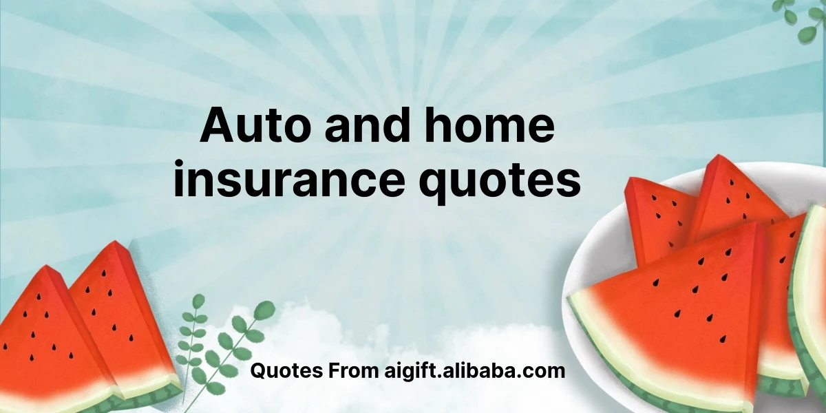 auto and home insurance quotes