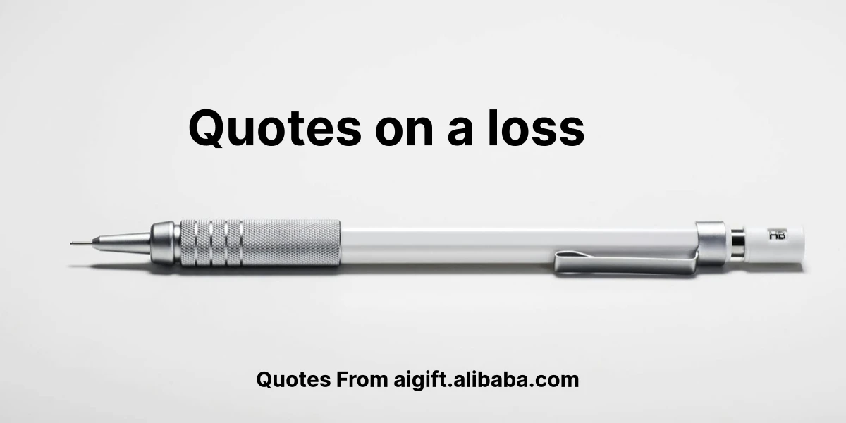 quotes on a loss