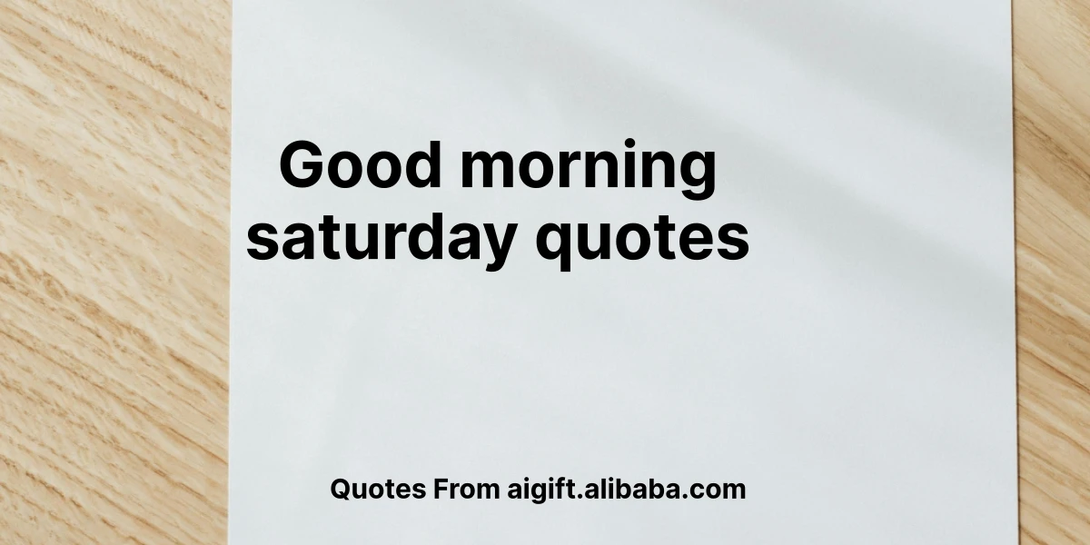 good morning saturday quotes